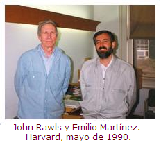 John Rawls y Emilio Mart�nez
